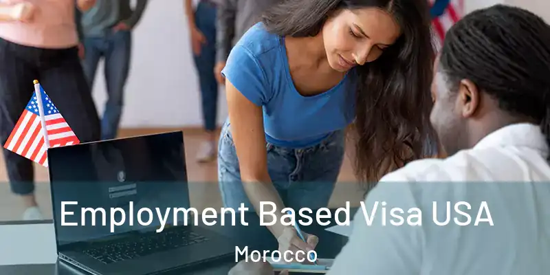  Employment Based Visa USA Morocco