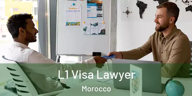  L1 Visa Lawyer Morocco