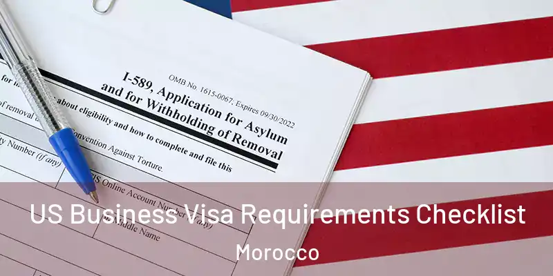  US Business Visa Requirements Checklist Morocco