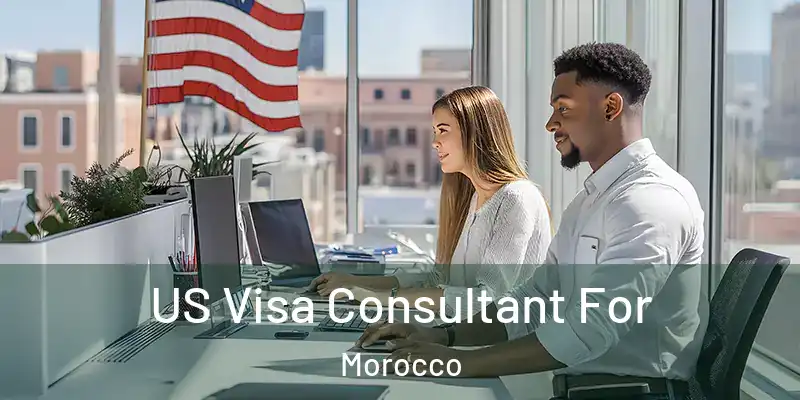  US Visa Consultant For Morocco