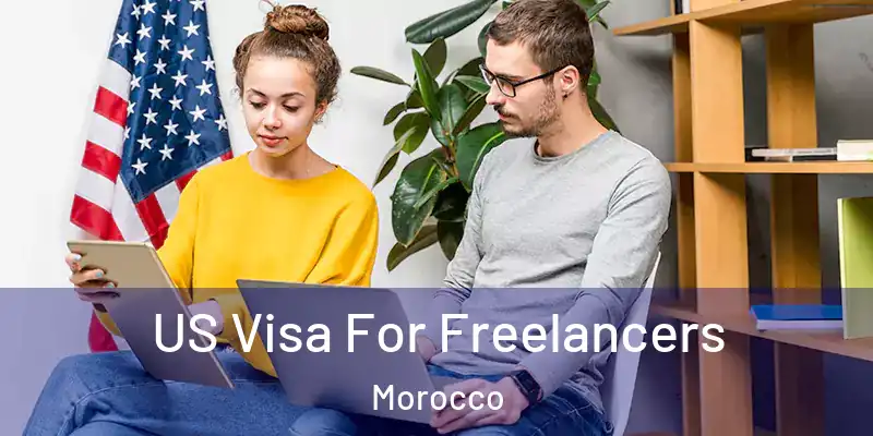  US Visa For Freelancers Morocco