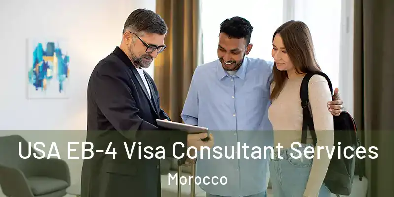  USA EB-4 Visa Consultant Services Morocco